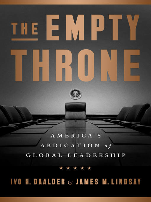 Title details for The Empty Throne by Ivo H. Daalder - Available